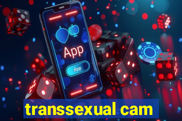 transsexual cam